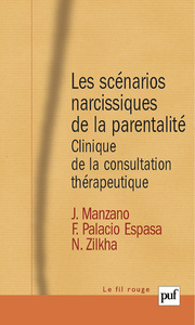 Les scénarios narcissiques de la parentalité