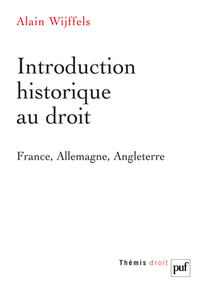 INTRODUCTION HISTORIQUE AU DROIT