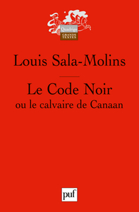 LE CODE NOIR OU LE CALVAIRE DE CANAAN (5ED)