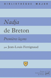 Nadja d'André Breton. Premières leçons