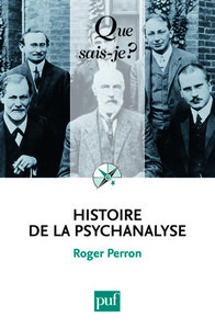 HISTOIRE DE LA PSYCHANALYSE (4ED) QSJ 2415
