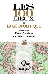 Les 100 lieux de la géopolitique