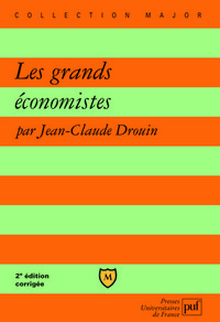 LES GRANDS ECONOMISTES (2E ED)