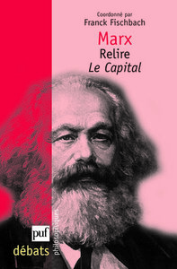 MARX. RELIRE LE CAPITAL