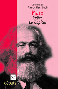 Marx. Relire Le Capital