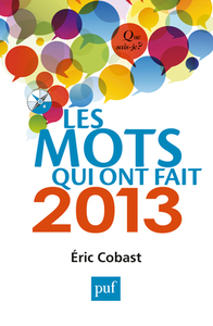LES MOTS QUI ONT FAIT 2013