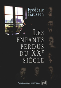 Les enfants perdus du XXe siècle