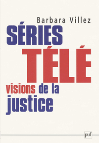 SERIES TELE : VISIONS DE LA JUSTICE