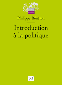 INTRODUCTION A LA POLITIQUE