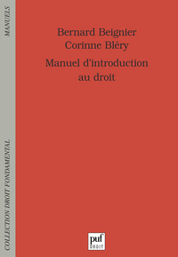 MANUEL D'INTRODUCTION AU DROIT - PREMIERE ANNEE DE LICENCE. PREMIER SEMESTRE