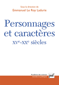 Personnages et caractères, XVe - XXe siècle