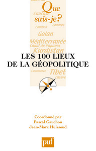 Les 100 lieux de la géopolitique