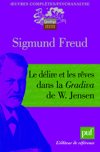 Le délire et les rêves dans la « Gradiva » de W. Jensen