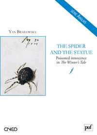 The Spider and the Statue. Poisoned Innocence in « The Winter's Tale »