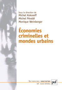 Économies criminelles et mondes urbains