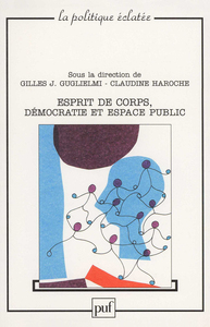 Esprit de corps, démocratie et espace public