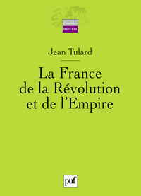 La France de la Révolution et de l'Empire