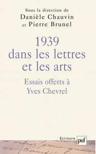 Mélanges chevrel, 1939 dans les lettres et les arts