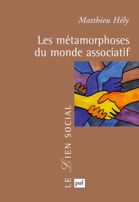 LES METAMORPHOSES DU MONDE ASSOCIATIF