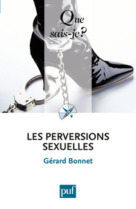 LES PERVERSIONS SEXUELLES (5ED) QSJ 2144