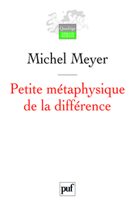 Petite métaphysique de la différence
