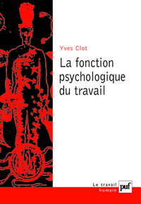 La fonction psychologique du travail (5ed)