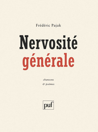 NERVOSITE GENERALE - CHANSONS ET POEMES