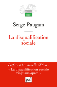 Disqualification sociale (4ed) (La)