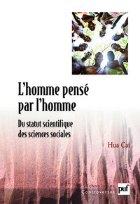 L'HOMME PENSE PAR L'HOMME - DU STATUT SCIENTIFIQUE DES SCIENCES SOCIALES