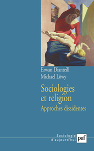 SOCIOLOGIES ET RELIGION. VOLUME 2 - APPROCHES DISSIDENTES