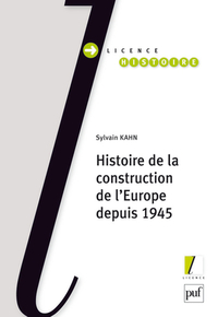 HISTOIRE DE LA CONSTRUCTION DE L'EUROPE DEPUIS 1945