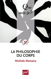 LA PHILOSOPHIE DU CORPS (2ED) QSJ 3777