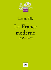 La France moderne, 1498-1789