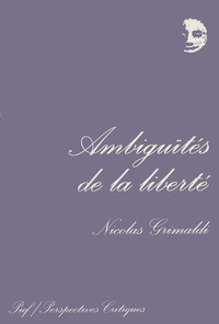 AMBIGUITES DE LA LIBERTE