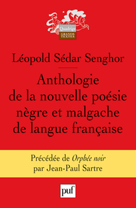 Anthologie de la nouvelle poésie nègre et malgache de langue française