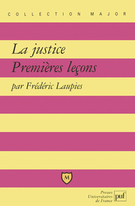 La justice. Premières leçons