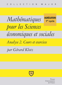 MATHEMATIQUES POUR LES SCIENCES ECONOMIQUES ET SOCIALES - ALGEBRE 2, COURS ET EXERCICES