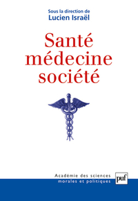 Santé, médecine, société