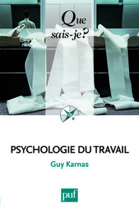 psychologie du travail qsj 1722 (2ED)