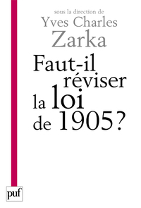 Faut-il réviser la loi de 1905 ?