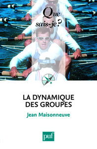 LA DYNAMIQUE DES GROUPES (15ED) QSJ 1306