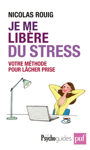 Je me libère du stress