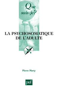 la psychosomatique de l'adulte (6e ed) qsj 1850