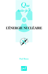 L'ENERGIE NUCLEAIRE (3ED) QSJ 317