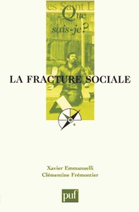 LA FRACTURE SOCIALE
