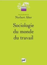 Sociologie du monde du travail