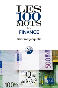 LES 100 MOTS DE LA FINANCE (5ED) QSJ 3736