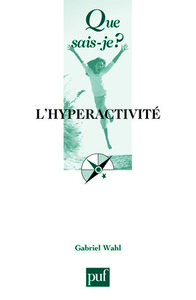 L'HYPERACTIVITE QSJ 3845