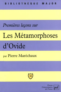 PREMIERES LECONS SUR LES  METAMORPHOSES  D'OVIDE