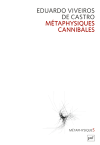 Métaphysiques cannibales